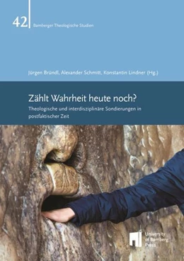Abbildung von Bründl / Schmitt | Zählt Wahrheit heute noch? | 1. Auflage | 2022 | beck-shop.de