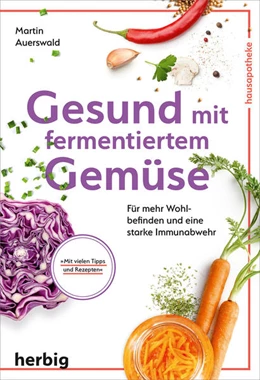 Abbildung von Auerswald | Gesund mit fermentiertem Gemüse | 1. Auflage | 2022 | beck-shop.de