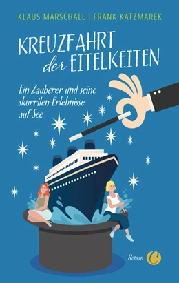 Abbildung von Marschall / Katzmarek | Kreuzfahrt der Eitelkeiten | 1. Auflage | 2022 | beck-shop.de