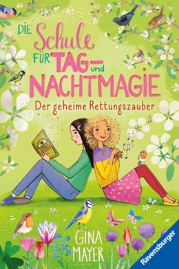 Abbildung von Mayer / Ravensburger Verlag GmbH | Die Schule für Tag- und Nachtmagie, Band 4 - Der geheime Rettungszauber | 1. Auflage | 2022 | beck-shop.de