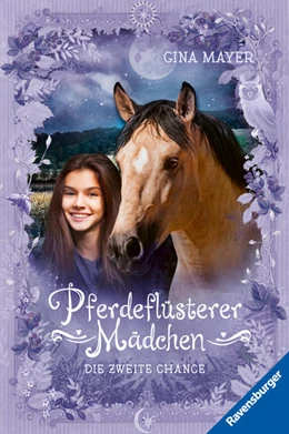 Abbildung von Mayer / Ravensburger Verlag GmbH | Pferdeflüsterer-Mädchen, Band 5 - Die zweite Chance | 1. Auflage | 2022 | beck-shop.de