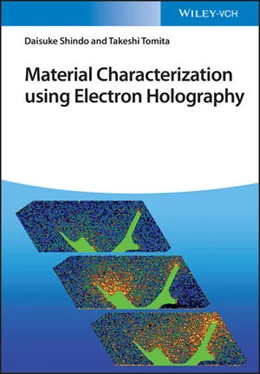 Abbildung von Shindo / Tomita | Material Characterization Using Electron Holography | 1. Auflage | 2022 | beck-shop.de