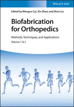 Abbildung von Cui / Zhao | Biofabrication for Orthopedics, 2 Volumes | 1. Auflage | 2022 | beck-shop.de