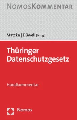 Abbildung von Matzke / Düwell | Thüringer Datenschutzgesetz | 1. Auflage | 2023 | beck-shop.de