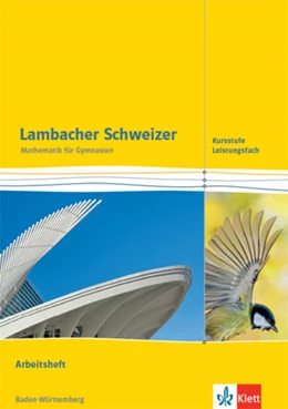 Abbildung von Lambacher Schweizer Mathematik Kursstufe - Leistungsfach. Ausgabe Baden-Württemberg | 1. Auflage | 2022 | beck-shop.de
