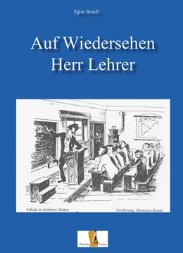 Abbildung von Busch | Auf Wiedersehen Herr Lehrer | 1. Auflage | 2022 | beck-shop.de