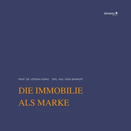 Abbildung von König / Barnert | Die Immobilie als Marke | 2. Auflage | 2022 | beck-shop.de