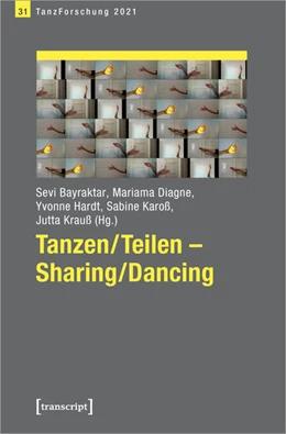 Abbildung von Diagne / Hardt | Tanzen/Teilen – Sharing/Dancing | 1. Auflage | 2022 | beck-shop.de