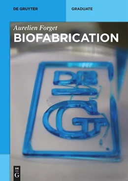 Abbildung von Forget | Biofabrication | 1. Auflage | 2022 | beck-shop.de