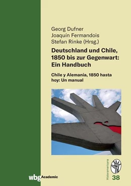 Abbildung von Rinke | Deutschland und Chile, 1850 bis zur Gegenwart: Ein Handbuch | 1. Auflage | 2022 | beck-shop.de
