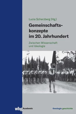 Abbildung von Scherzberg | Gemeinschaftskonzepte im 20. Jahrhundert | 1. Auflage | 2022 | beck-shop.de