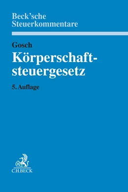 Abbildung von Gosch | Körperschaftsteuergesetz: KStG | 5. Auflage | 2025 | beck-shop.de