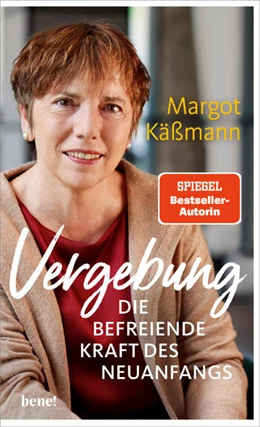 Abbildung von Käßmann | Vergebung - Die befreiende Kraft des Neuanfangs | 1. Auflage | 2022 | beck-shop.de