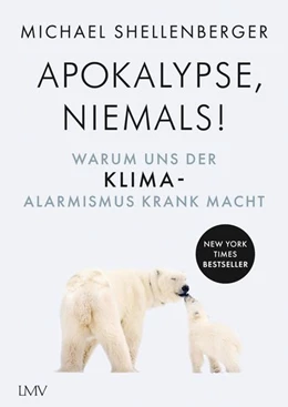 Abbildung von Shellenberger | Apocalypse - niemals! | 1. Auflage | 2022 | beck-shop.de