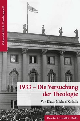 Abbildung von Kodalle | 1933 – Die Versuchung der Theologie. | 1. Auflage | 2022 | beck-shop.de