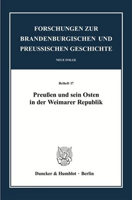Abbildung von Kittel / Schneider | Preußen und sein Osten in der Weimarer Republik. | 1. Auflage | 2022 | beck-shop.de