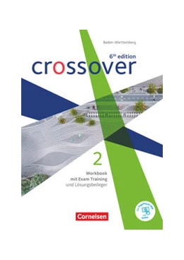 Abbildung von Curran | Crossover Band 2. Jahrgangsstufe 12/13. Workbook. Baden-Württemberg | 6. Auflage | 2022 | beck-shop.de
