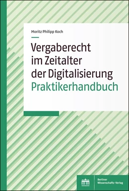Abbildung von Koch | Vergaberecht im Zeitalter der Digitalisierung | 1. Auflage | 2022 | beck-shop.de