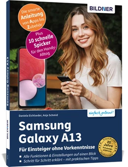 Abbildung von Schmid / Eichlseder | Samsung Galaxy A13 - Für Einsteiger ohne Vorkenntnisse | 1. Auflage | 2022 | beck-shop.de