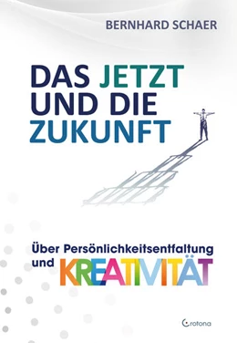 Abbildung von Schaer | Das JETZT und die Zukunft | 1. Auflage | 2022 | beck-shop.de