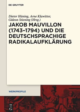 Abbildung von Hüning / Klawitter | Jakob Mauvillon (1743-1794) und die deutschsprachige Radikalaufklärung | 1. Auflage | 2022 | beck-shop.de