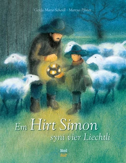 Abbildung von Scheidl | Em Hirt Simon syni vier Liechtli | 1. Auflage | 2022 | beck-shop.de