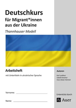 Abbildung von Landherr / Streicher | Deutschkurs für Migrant*innen aus der Ukraine | 6. Auflage | 2023 | beck-shop.de
