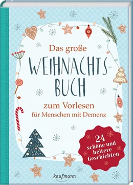 Abbildung von Bartoli y Eckert | Das große Weihnachtsbuch zum Vorlesen für Menschen mit Demenz | 1. Auflage | 2024 | beck-shop.de
