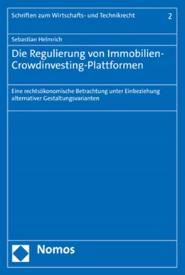 Abbildung von Helmrich | Die Regulierung von Immobilien-Crowdinvesting-Plattformen | 1. Auflage | 2022 | beck-shop.de