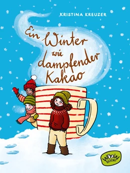 Abbildung von Kreuzer | Ein Winter wie dampfender Kakao | 1. Auflage | 2022 | beck-shop.de