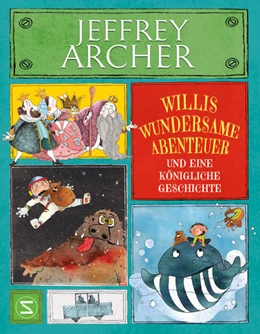 Abbildung von Archer | Willis wundersame Abenteuer und eine königliche Geschichte | 1. Auflage | 2022 | beck-shop.de
