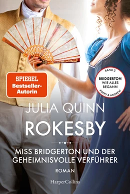 Abbildung von Quinn | Rokesby - Miss Bridgerton und der geheimnisvolle Verführer | 1. Auflage | 2022 | beck-shop.de