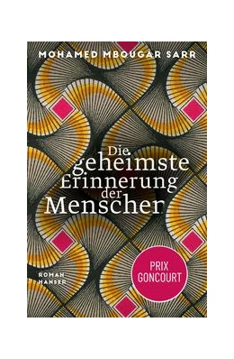 Abbildung von Sarr | Die geheimste Erinnerung der Menschen | 1. Auflage | 2022 | beck-shop.de