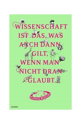 Abbildung von Science Busters | Wissenschaft ist das, was auch dann gilt, wenn man nicht dran glaubt | 1. Auflage | 2022 | beck-shop.de