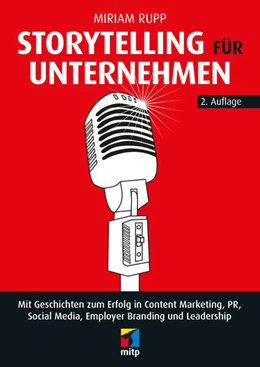 Abbildung von Rupp | Storytelling für Unternehmen | 2. Auflage | 2022 | beck-shop.de