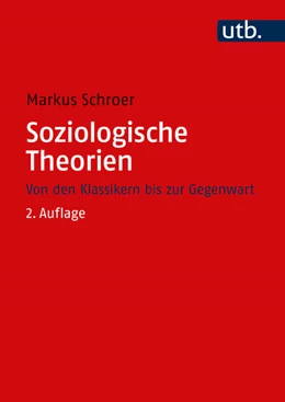 Abbildung von Schroer | Soziologische Theorien | 2. Auflage | 2022 | beck-shop.de