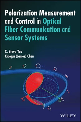 Abbildung von Yao / Chen | Polarization Measurement and Control in Optical Fiber Communication and Sensor Systems | 1. Auflage | 2022 | beck-shop.de
