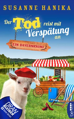 Abbildung von Hanika | Der Tod reist mit Verspätung an | 1. Auflage | 2022 | beck-shop.de