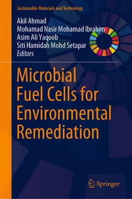 Abbildung von Ahmad / Mohamad Ibrahim | Microbial Fuel Cells for Environmental Remediation | 1. Auflage | 2022 | beck-shop.de
