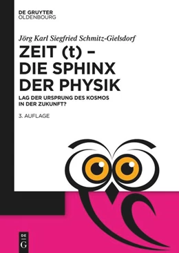 Abbildung von Schmitz-Gielsdorf | Zeit (t) - Die Sphinx der Physik | 3. Auflage | 2022 | beck-shop.de