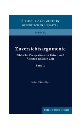 Abbildung von Alkier | Zuversichtsargumente | 1. Auflage | 2022 | beck-shop.de