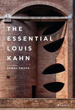 Abbildung von Emden | The Essential Louis Kahn | 1. Auflage | 2022 | beck-shop.de