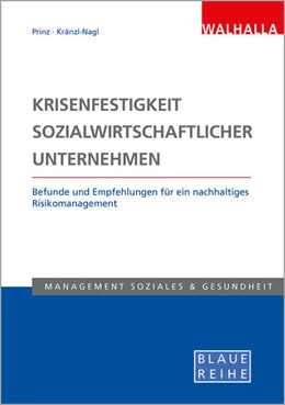 Abbildung von Prinz / Kränzl-Nagl | Krisenfestigkeit sozialwirtschaftlicher Unternehmen | 1. Auflage | 2024 | beck-shop.de