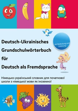 Abbildung von Deutsch-Ukrainisches Grundschulwörterbuch für Deutsch als Fremdsprache | 1. Auflage | 2022 | beck-shop.de