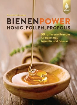 Abbildung von Schroeder | Bienenpower - Honig, Pollen, Propolis | 2. Auflage | 2022 | beck-shop.de