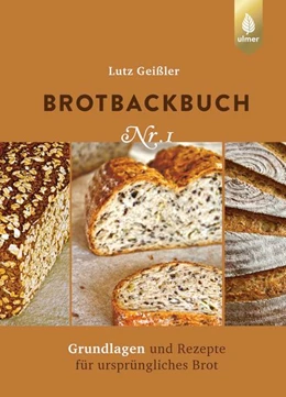 Abbildung von Geißler | Brotbackbuch Nr. 1 | 1. Auflage | 2022 | beck-shop.de