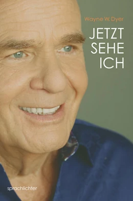 Abbildung von Dyer | Jetzt Sehe Ich | 1. Auflage | 2020 | beck-shop.de