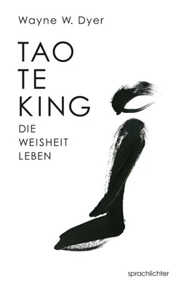 Abbildung von Dyer | Tao Te King | 1. Auflage | 2020 | beck-shop.de