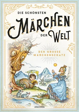 Abbildung von Ackermann | Die schönsten Märchen der Welt - Der große Märchenschatz | 1. Auflage | 2022 | beck-shop.de