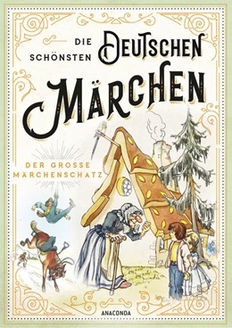 Abbildung von Karsten | Die schönsten deutschen Märchen - Der große Märchenschatz | 1. Auflage | 2022 | beck-shop.de